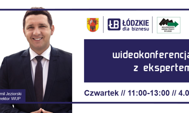 Wsparcie dla przedsiębiorstw na ochronę miejsc pracy – wideokonferencja