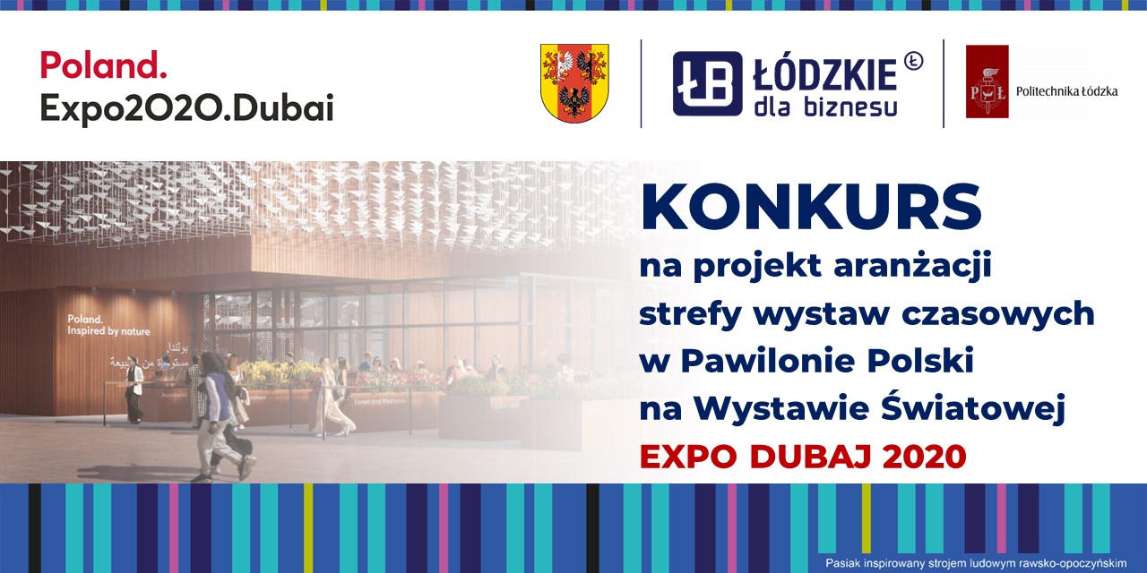 Konkurs na projekt aranżacji strefy wystaw czasowych w pawilonie polski na EXPO DUBAJ 2020