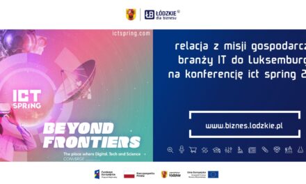 Relacja z misji gospodarczej branży IT do Luksemburg