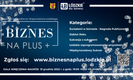 Nagroda Gospodarcza Województwa Łódzkiego „Biznes na PLUS”