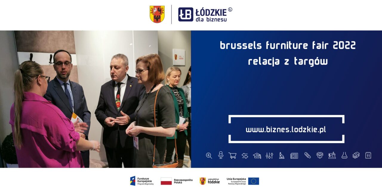 Relacja z międzynarodowych targów branży meblowej “Brussels Furniture Fair 2022” w Brukseli