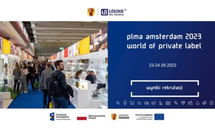 Wyniki rekrutacji przedsiębiorców do udziału w międzynarodowych targach branży marek własnych „PLMA Amsterdam 2023 World of Private Label”