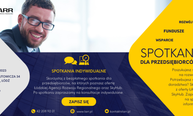 Poznaj ofertę dla przedsiębiorców Łódzkiej Agencji Rozwoju Regionalnego i SkyHub