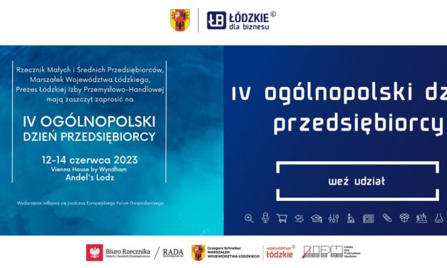 IV Ogólnopolski Dzień Przedsiębiorcy, Łódź 12-14.06.2023