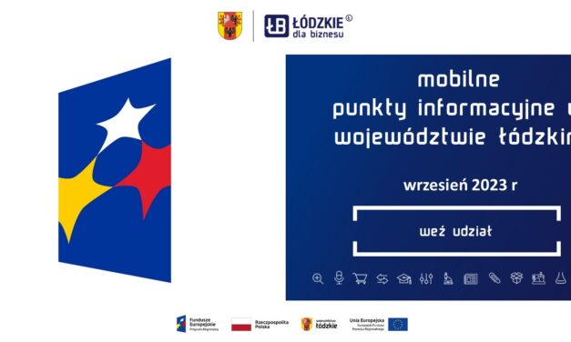 Perspektywa 2021 – 2027 mobilne Punkty Informacyjne w województwie łódzkim – wrzesień 2023