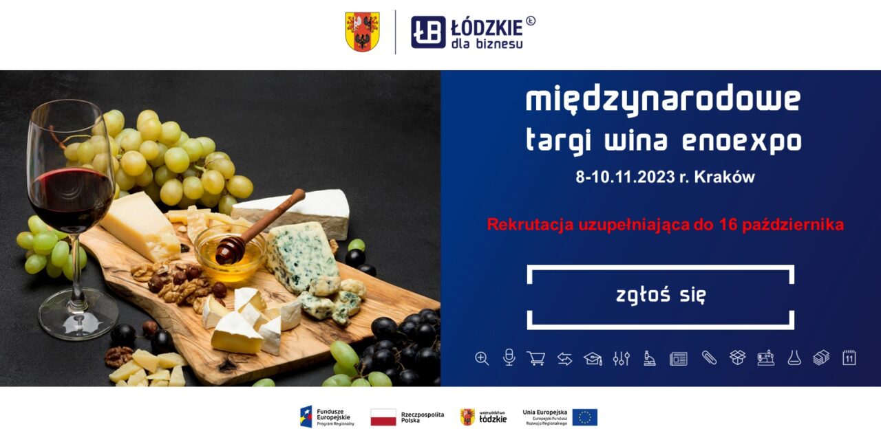 Rekrutacja uzupełniająca na „Międzynarodowe Targi Wina ENOEXPO”!