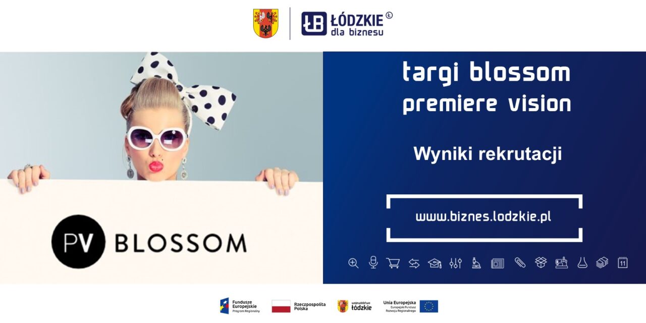 Wyniki rekrutacji na targi Blossom Première Vision w Paryżu