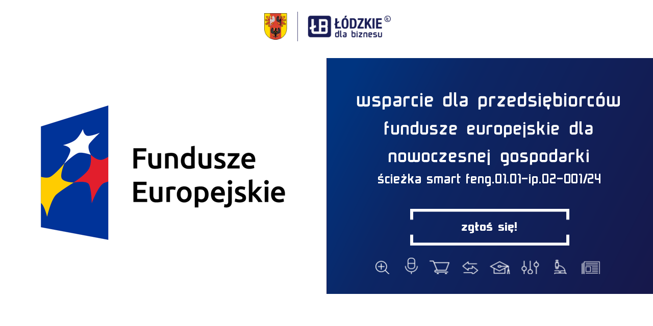 Wsparcie dla przedsiębiorców – Fundusze Europejskie dla Nowoczesnej Gospodarki – Ścieżka SMART FENG.01.01-IP.02-001/24.