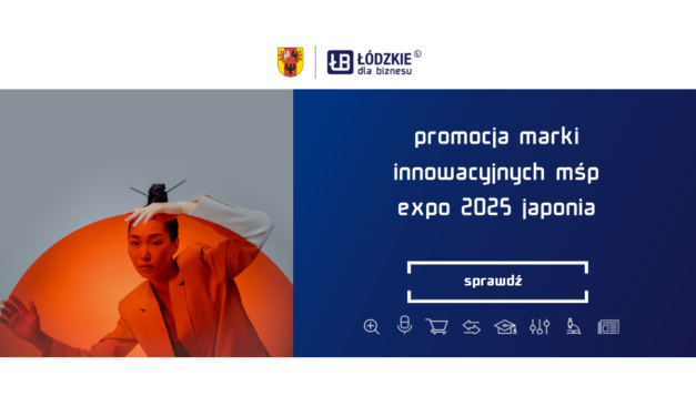 Dofinansowanie na działania promocyjne, Japonia i rynki azjatyckie, Expo 2025 Osaka, Kansai