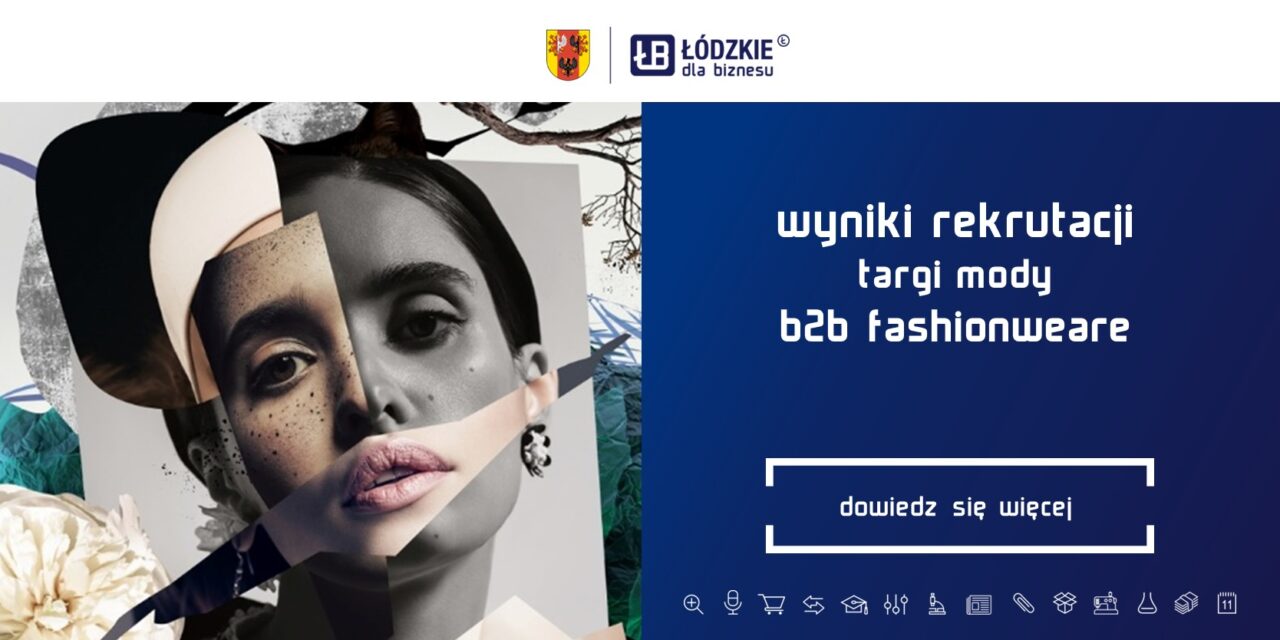 Wyniki Rekrutacji Targi Mody B2B Fashionweare