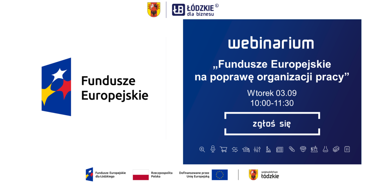 Webinarium Fundusze Europejskie na poprawę organizacji pracy 03.09.2024