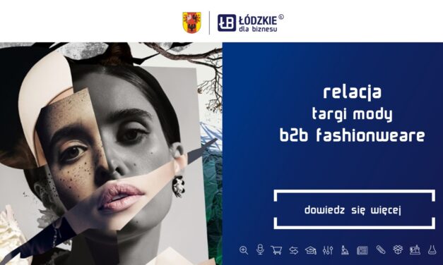 Spotkanie, relacje, biznes – podsumowanie Targów Mody Fashionwear