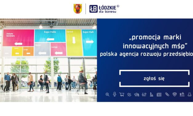 Polska Agencja Rozwoju Przedsiębiorczości projekt „Promocja marki innowacyjnych MŚP”