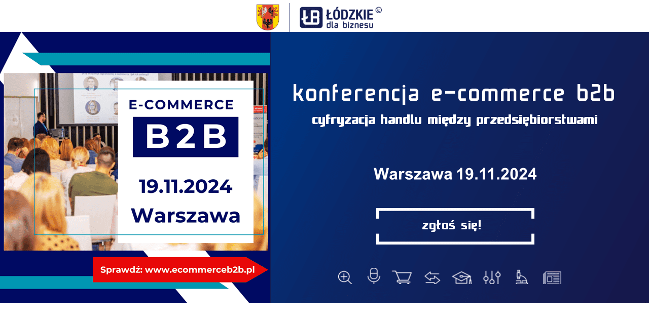 Konferencja E-commerce B2B – Warszawa 19 listopada 2024