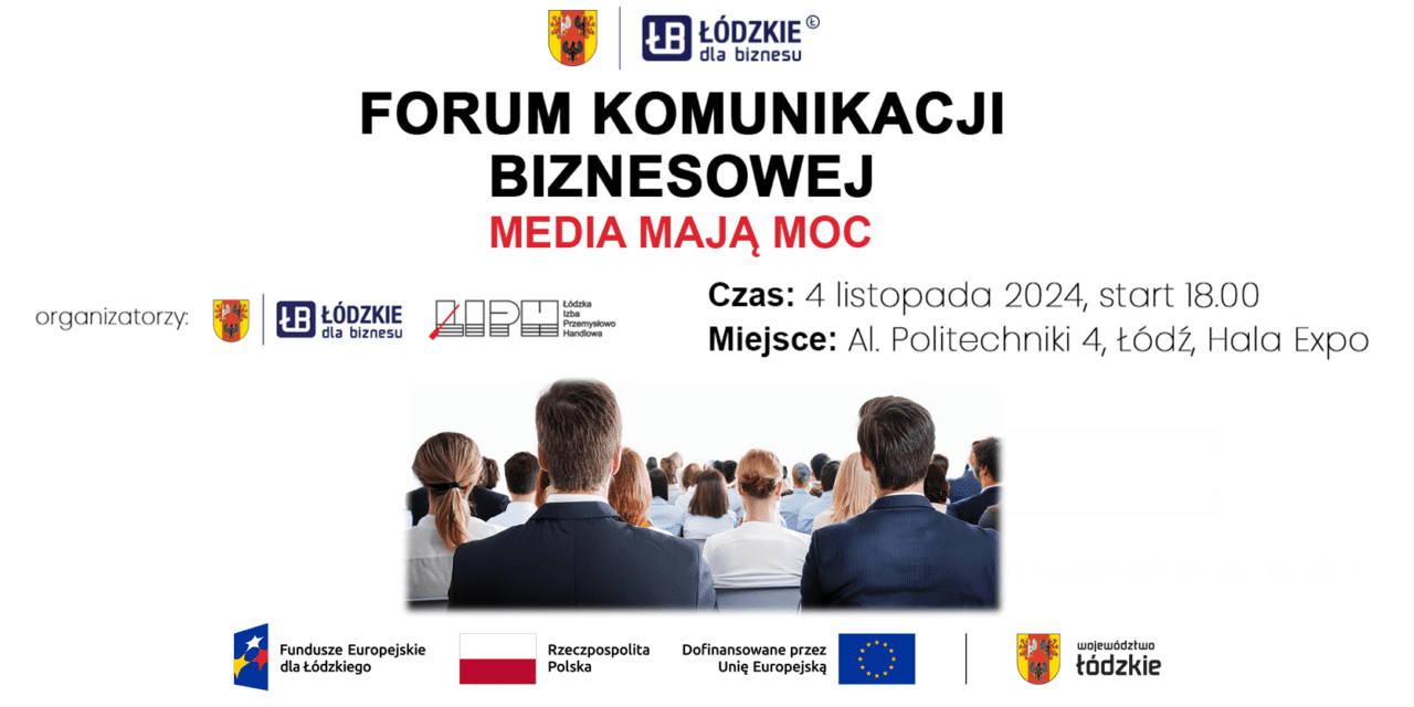 Forum Komunikacji Biznesowej. Media mają moc.