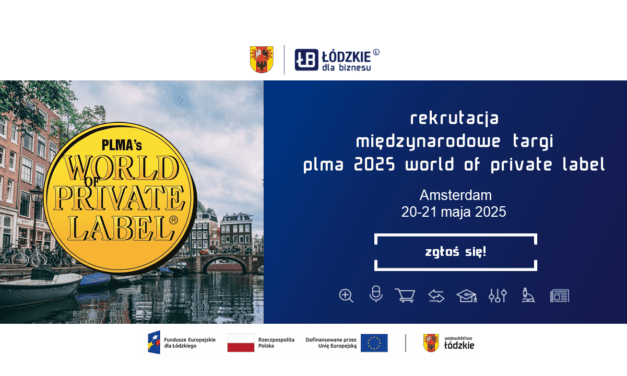 Rekrutacja – Międzynarodowe Targi PLMA 2025 „World of Private Label”