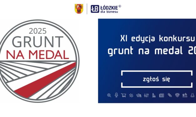 Zgłoś swój teren inwestycyjny do ogólnopolskiego konkursu „GRUNT NA MEDAL” 2025