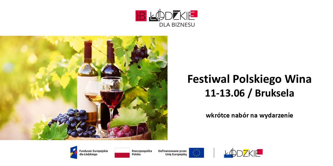 Festiwal Polskiego Wina w Brukseli 11–13 czerwca 2025 r. – wkrótce nabór na wydarzenie