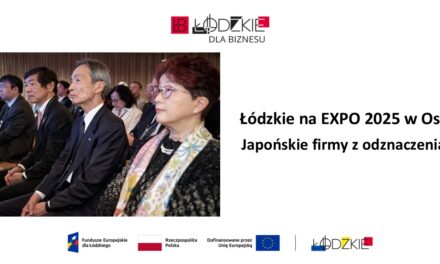 Łódzkie na Światowej Wystawie EXPO 2025 w Osace. Japońskie firmy z odznaczeniami