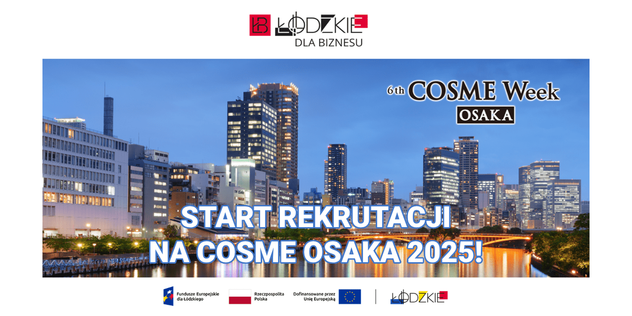 Rekrutacja – Misja Gospodarcza na Targi COSME OSAKA 2025