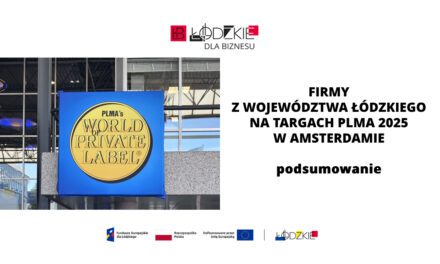 Łódzkie MŚP na Targach PLMA 2025 w Amsterdamie