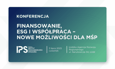 „Finansowanie, ESG i współpraca – nowe możliwości dla MŚP”. Dołącz do konferencji w Łodzi!