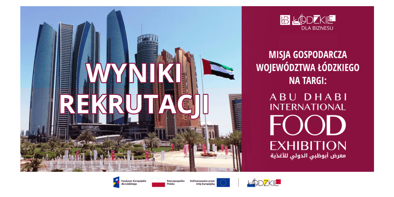 Wyniki rekrutacji – misja gospodarcza województwa łódzkiego – ADIFE 2025