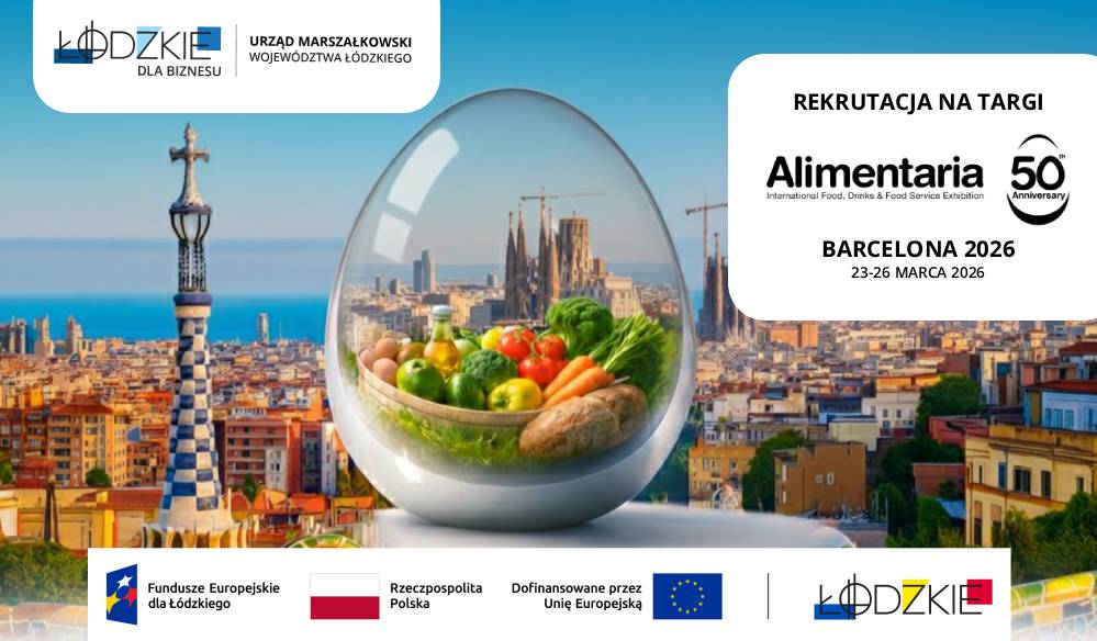 PRZEDŁUŻONA REKRUTACJA NA TARGI SPOŻYWCZE ALIMENTARIA BARCELONA 2026