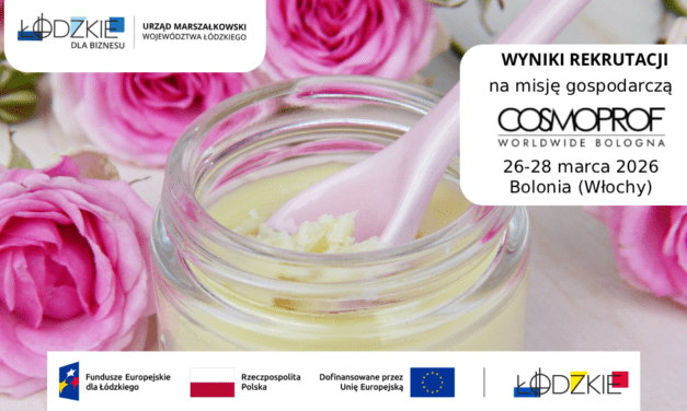 Wyniki Rekrutacji – misja gospodarcza do Bolonii na międzynarodowe targi COSMOPROF WORLDWIDE BOLOGNA 2026