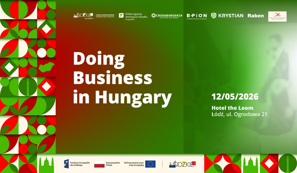 Ekspansja na rynek węgierski: Zapraszamy na seminarium „Doing Business in Hungary”