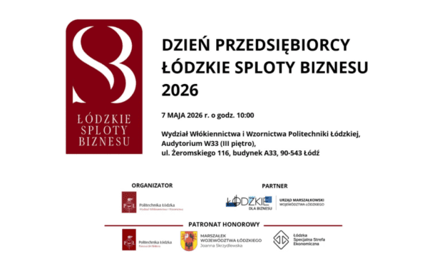 DZIEŃ PRZEDSIĘBIORCY – ŁÓDZKIE SPLOTY BIZNESU 2026