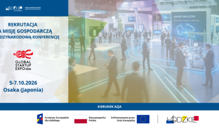 Rekrutacja na misję gospodarczą na międzynarodową konferencję Global Startup EXPO OSAKA