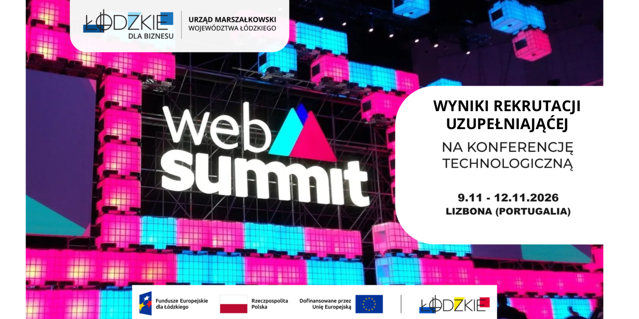 Wyniki rekrutacji uzupełniającej na międzynarodową konferencję technologiczną Web Summit 2026